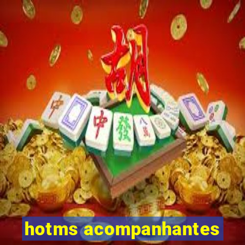 hotms acompanhantes